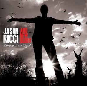 Jason Ricci & New Blood / Done With The Devil