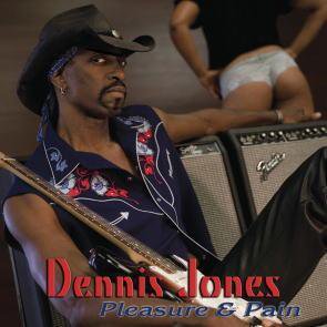 Dennis Jones / Pleasure & Pain