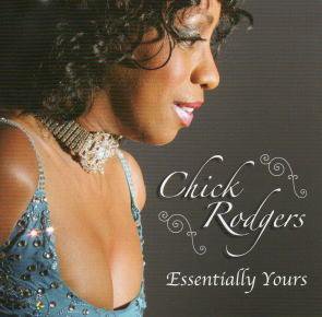 Chick Rodgers / Essentially Yours