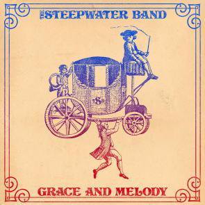 The Steepwater Band / Grace And Melody