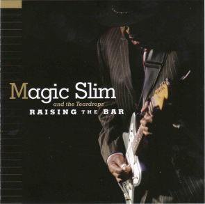 Magic Slim / Raising The Bar