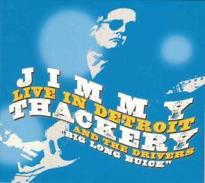 Jimmy Thackery / Live In Detroit