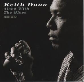 Keith Dunn / Alone With The Blues