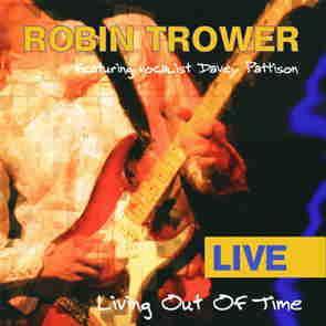 Robin Trower / Living Out Of Time:Live2005