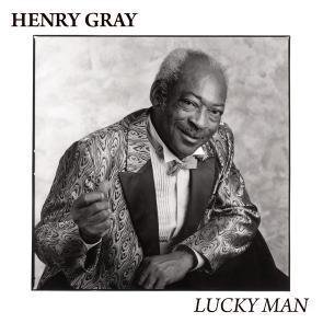 Henry Gray / Lucky Man