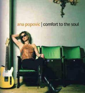 Ana Popovic / Comfort To The Soul