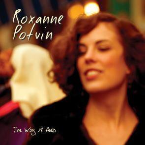 Roxanne Potvin / The Way It Feels