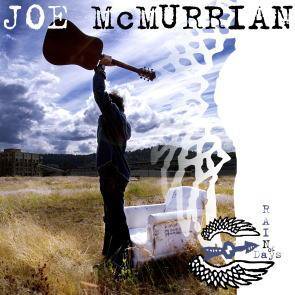 Joe McMurrian / Rain Of Days