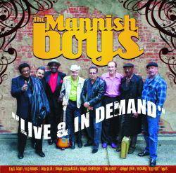 Mannish Boys / Live & In Demand