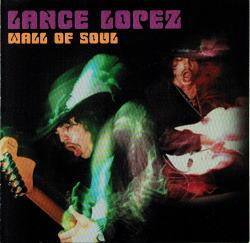 Lance Lopez / Wall Of Soul