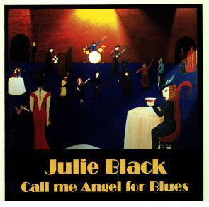 Julie Black / Angel For Blues