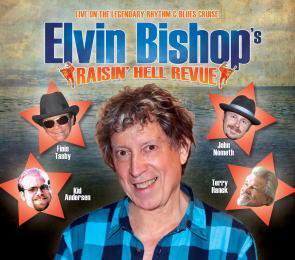 Elvin Bishop / Live: Raisin' Hell Revue