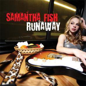 Samantha Fish / Runaway