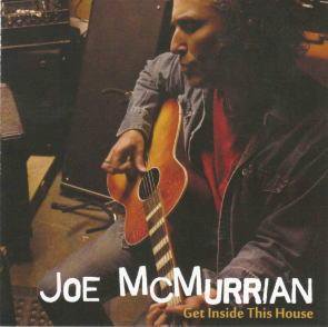 Joe McMurrian / Get Inside This House
