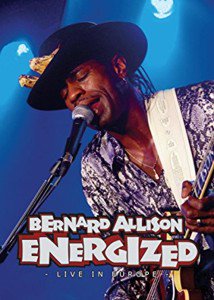 Bernard Allison / Energized Live In Europe (DVD)