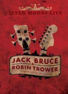 Jack Bruce & Robin Trower / Seven Moons Live