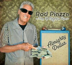 Rod Piazza & MFBQ / Almighty Dollar