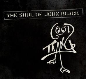 Soul Of John Black / Good Thang