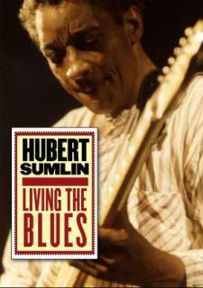 Hubert Sumlin / Living The Blues