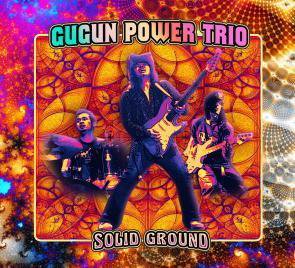 Gugun Power Trio / Solid Ground