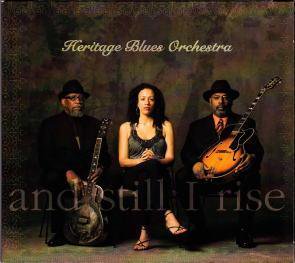 Heritage Blues Orchestra / And Still I Rise