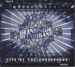 Blindside Blues Band / Live At The Crossroads (CD+DVD)
