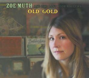 Zoe Muth And The Lost High Rollers 
