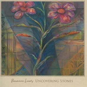 Vanessa Lively / Uncovering Stones