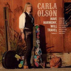 Carla Olson / Have Harmony, Will Travel