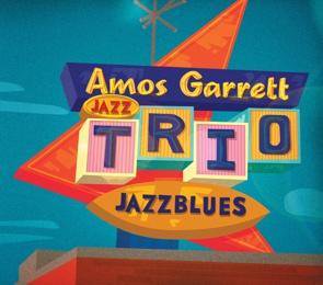 Amos Garrett Jazz Trio / Jazzblues
