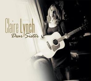 Claire Lynch / Dear Sister