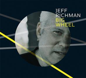 Jeff Richman / Big Wheel