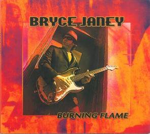 Bryce Janey / Burning Flame