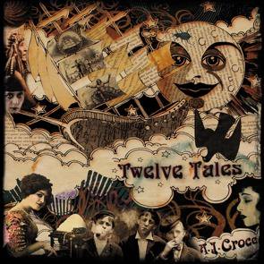 A.J. Croce / Twelve Tales