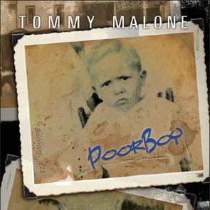 Tommy Malone / Poor Boy