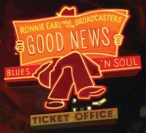 Ronnie Earl and the Broadcasters / Good News