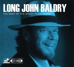 Long John Baldry / The Best Of The Stony Plain Years