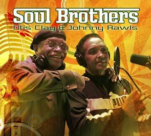 Otis Clay & Johnny Rawls / Soul Brother (2014/11)