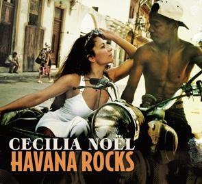 Cecilia Noel / Havana Rocks (2014/10)