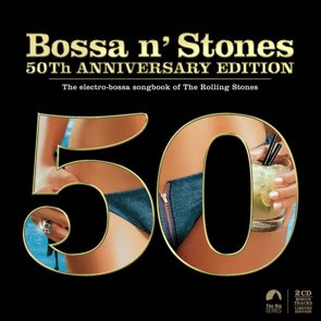 V.A. / Bossa n' Stones 1+2 (2CD) - 50th Anniversary Edition