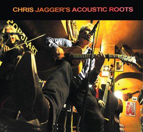 Chris Jagger / Acoustic Roots (2015/02)