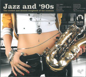 V.A. / Jazz and 90'S (2015/03)