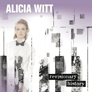 Alicia Witt / Revisionary History (2015/05/29)