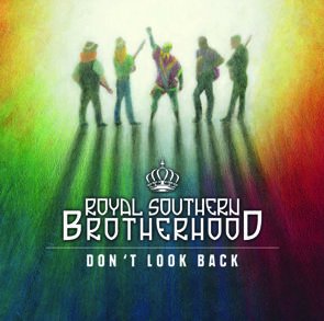 Royal Southern Brotherhood / Don't Look Back (2015/06)