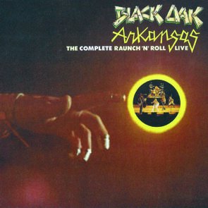 Black Oak Arkansas / The Complete Raunch 'N' Roll Live <2CD> (2015/06)