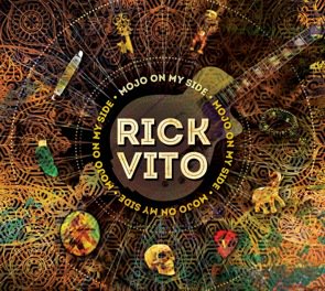 Rick Vito / Mojo On My Side (2015/07) 