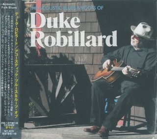 Duke Robillard / The Acoustic Blues & Roots Of （2015/11）