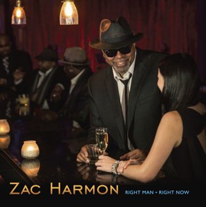 Zac Harmon  / Right Man Right Now (2015/11)